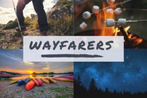 Wayfarers collage of 4 images, one of a person's hiking shoes on a trail, close up of marshmallows above a fires, kayaks piled up on a beach at sunset, night sky with silhouettes of pine trees