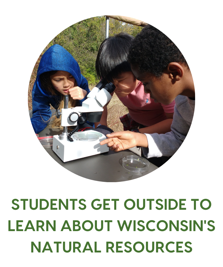 STUDENTS GET OUTSIDE TO LEARN ABOUT WISCONSIN'S NATURAL RESOURCES 2016 Besadny Grant recipient Madison Audubon Society used funding for their Connecting Students with Neighborhood Nature Program, which brought 153 school children on field trips to local nature areas. Photo: Madison Audubon Society
